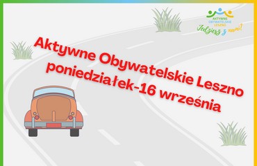 Aktywne Obywatelskie Leszno- Poniedziałek 16 września