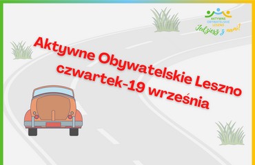 Aktywne Obywatelskie Leszno- Czwartek 19 września