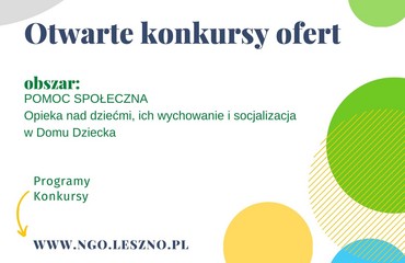 Otwarty konkurs ofert na realizację zadania publicznego w zakresie wspierania rodziny i systemie pieczy zastępczej w 2024r. - Opieka nad dziećmi, ich wychowanie i socjalizacja w Domu Dziecka.