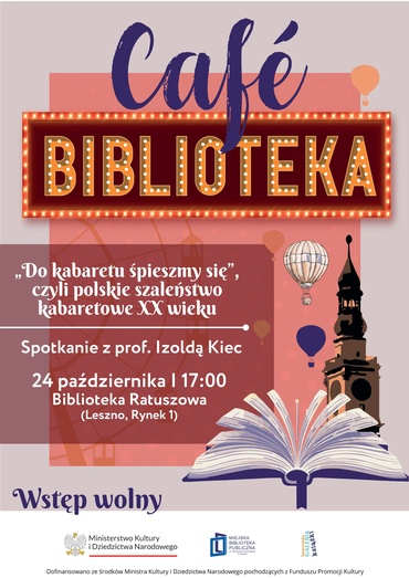 „Do kabaretu śpieszmy się” - spotkanie z prof. Izoldą Kiec