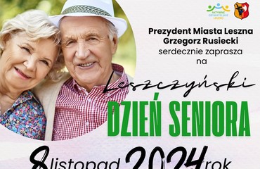 Prezydent Miasta Leszna zaprasza na Leszczyński Dzień Seniora