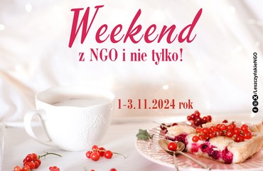 Weekend z NGO i nie tylko