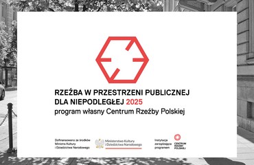 Rzeźba w przestrzeni publicznej dla Niepodległej 2025