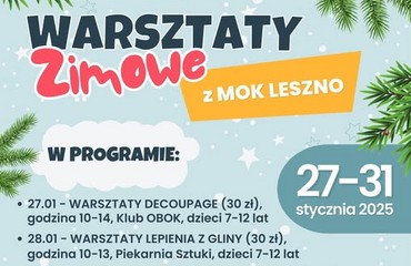 Zimowe Warsztaty z MOK Leszno