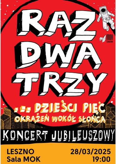 Raz Dwa Trzy || Raz, Dwa, Trzy... dzieści pięć okrążeń wokół słońca || KONCERT JUBILEUSZOWY