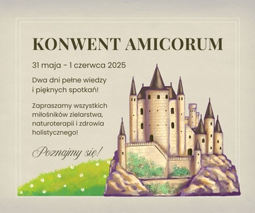 KONWENT AMICORUM - spotkanie pasjonatów zdrowia i natury!