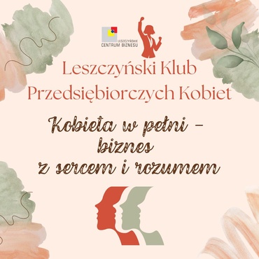Kobieta w pełni - biznes z sercem i rozumem