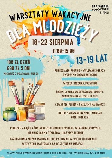 Artystyczne Warsztaty dla Młodzieży +13 lat - Lato w Pracowni