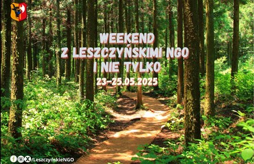 Weekend z NGO i nie tylko