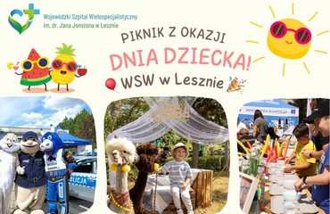 Piknik z okazji Dnia Dziecka w Wojewódzkim Szpitalu Wielospecjalistycznym w Lesznie