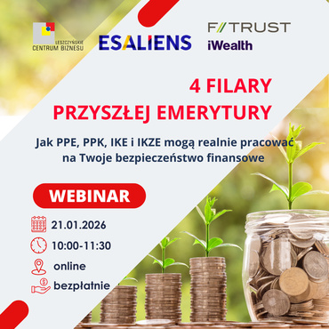 Cztery filary przyszłej emerytury: PPE, PPK, IKE i IKZE - bezpłatny webinar