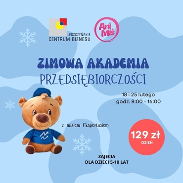 Zimowa Akademia Przedsiębiorczości z Misiem Ekspertusiem