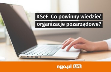 KSeF. Co powinny wiedzieć organizacje pozarządowe?