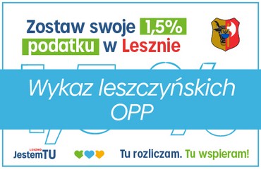 Poznaj leszczyńskie OPP uprawnione do otrzymania 1,5% podatku