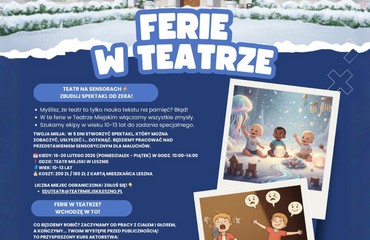 Ferie Zimowe w Teatrze Miejskim