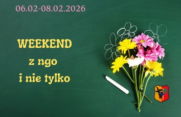 Weekend z NGO i nie tylko