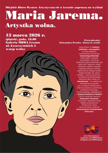 „Maria Jarema – artystka wolna” /wykład w MBWA Leszno