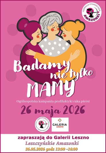 Badamy nie tylko mamy