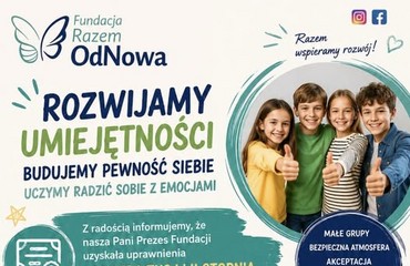 Rozwijamy umiejętności - Fundacja OdNowa zaprasza!