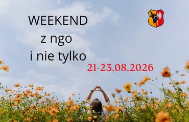Weekend z NGO i nie tylko