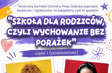Ruszają zapisy do „Szkoły dla Rodziców”