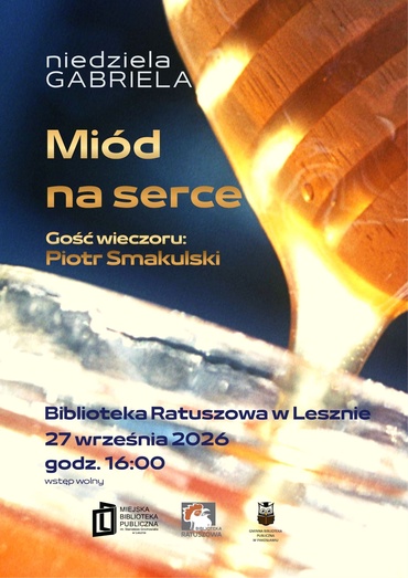 Niedziela Gabriela – „Miód na serce”