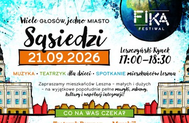 „Wiele głosów, jedno miasto – Sąsiedzi”. Wyjątkowe spotkanie mieszkańców Leszna już 21 września